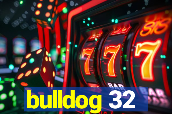 bulldog 32